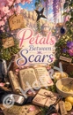 Cover: Petals Between Scars