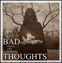 Cover: Bad Things And Good Thoughts - A Boy Between The Lines