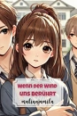 Cover: Wenn der Wind uns berührt