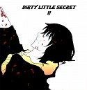 Cover: Dirty little secret II