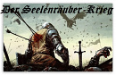 Cover: Der Seelenräuber-Krieg