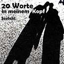 Cover: 20 Worte in meinem Kopf