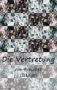 Cover: Die Vertretung