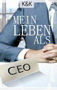 Cover: Mein Leben als CEO