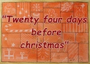 Cover: 🎁Twenty four days before christmas 🎄