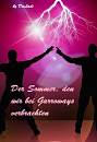 Cover: Der Sommer, den wir bei Garroway's verbrachten
