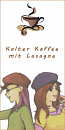 Cover: Kalter Kaffee mit Lasagne