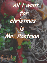 Cover: All i want for christmas is Mr. Postman