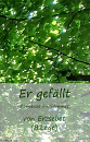 Cover: Er gefällt