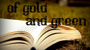 Cover: Of Gold and Green