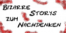 Cover: bizarre storys zum nachdenken