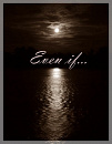 Cover: Even if ...