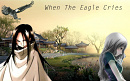 Cover: When The Eagle Cries