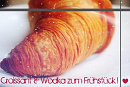 Cover: Croissant & Wodka zum Frühstück ! ♥