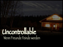 Cover: Uncontrollable