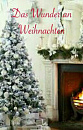 Cover: Das Wunder an Weihnachten