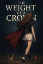 Cover: The Weight of a Crown