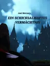 Cover: Ein schicksalhaftes Vermächtnis