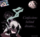 Cover: Confessions behind dreams...