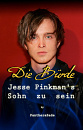 Cover: Die Bürde Jesse Pinkman's Sohn zu sein