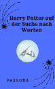 Cover: Harry Potter auf der Suche nach Worten