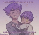 Cover: Kindheitserinnerung des unbesiegbaren Champions