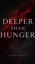 Cover: Deeper Than Hunger