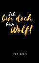 Cover: Ich bin doch kein Wolf!