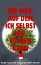 Cover: Ein Weg, auf dem ich selbst mir folgen kann