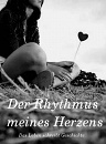 Cover: Der Rhythmus meines Herzens