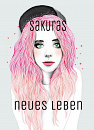 Cover: Sakυras neues Leben