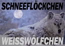 Cover: Schneeflöckchen - Weißwölfchen