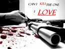Cover: Can I kill the one I love?