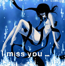 Cover: I miss you...