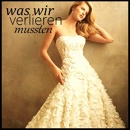 Cover: was wir verlieren mussten