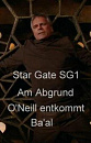 Cover: Stargate SG1 – 1 - Am Abgrund - O'Neill entkommt Ba'al