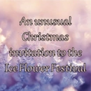 Cover: An unusual Christmas invitation to the Ice Flower Festival