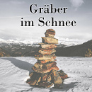 Cover: Gräber im Schnee