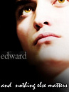 Cover: Edward Cullen ~ nothing else matters