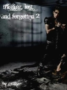Cover: missing, lost and forgotten 2