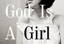 Cover: God Is A Girl