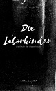 Cover: Die Laborkinder Vol. 1