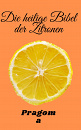 Cover: Die heilige Bibel der Zitronen