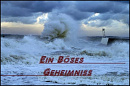 Cover: Ein Böses Geheimniss