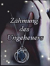 Cover: Zähumung des Ungeheuers