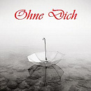 Cover: Ohne Dich....