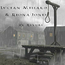 Cover: Lucian Millard & Riona Jones