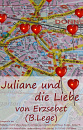 Cover: Juliane und die Liebe