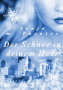 Cover: Der Schnee in deinem Haar