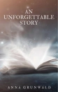 Cover: An unforgettable story